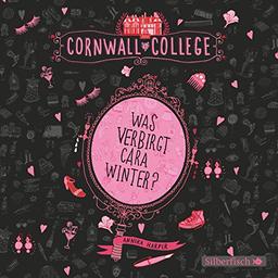 Was verbirgt Cara Winter?: 3 CDs (Cornwall College, Band 1)