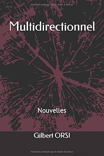 Multidirectionnel: Nouvelles