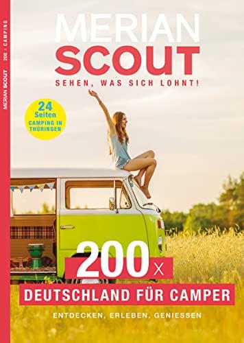 MERIAN Scout 19 - 200 x Deutschland für Camper (MERIAN Hefte)