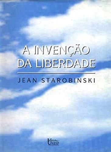 A Invenção Da Liberdade (Em Portuguese do Brasil)