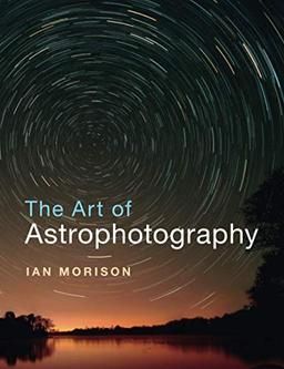 The Art of Astrophotography