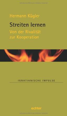 Streiten lernen: Von der Rivalität zur Kooperation