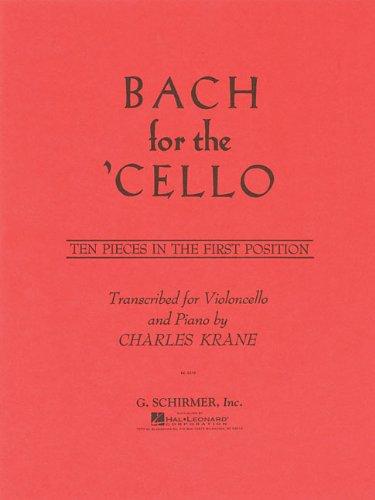 Bach for the Cello: Ten Pieces in the First Position