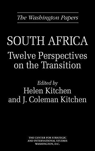 South Africa: Twelve Perspectives on the Transition (Washington Papers)