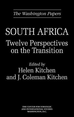 South Africa: Twelve Perspectives on the Transition (Washington Papers)