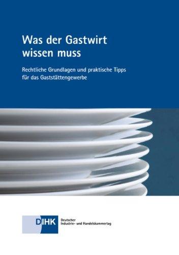 Was der Gastwirt wissen muss: Rechtliche Grundlagen und praktische Tipps für das Gaststättengewerbe