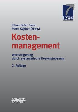 Kostenmanagement. Wettbewerbsvorteile durch systematische Kostensteuerung.