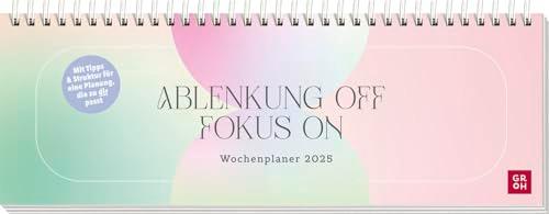 Tischkalender 2025 quer: Ablenkung OFF - Fokus ON: Mit Tipps und Struktur für eine Planung, die zu DIR passt | Schreibtischplaner, Wochenplaner mit Spiralbindung