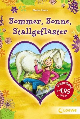 Sommer, Sonne, Stallgeflüster