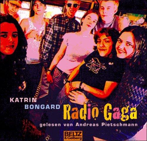 Radio Gaga: gelesen von Andreas Pietschmann, 3 CD Multibox, 4 Std. 3 Min. (Beltz & Gelberg - Hörbuch)