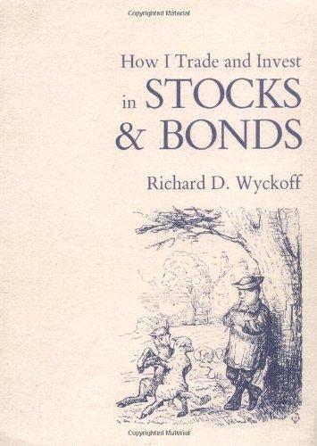 How I Trade and Invest in Stocks and Bonds (Contrary Opinion Library)