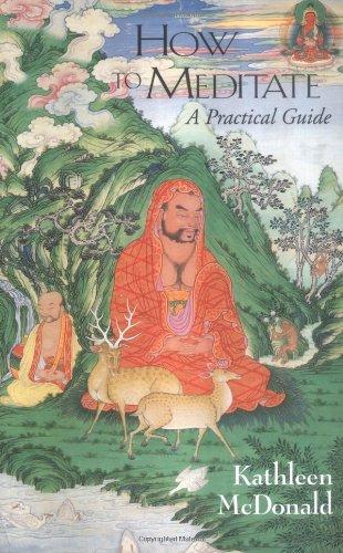 How to Meditate: A Practical Guide (Wisdom Basic Book)