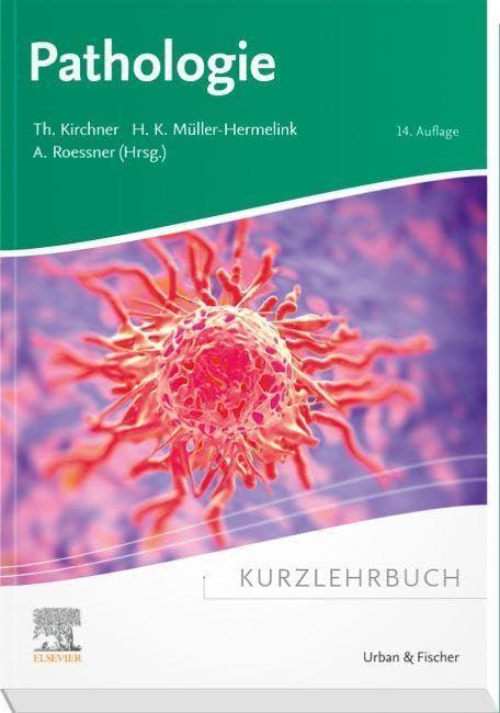 Kurzlehrbuch Pathologie (Kurzlehrbücher)