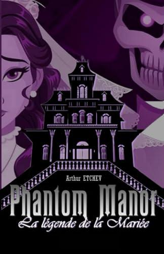 Phantom Manor: La légende de la Mariée