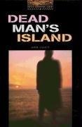 The Oxford Bookworms Library: Stage 2: 700 Headwords Dead Man's Island