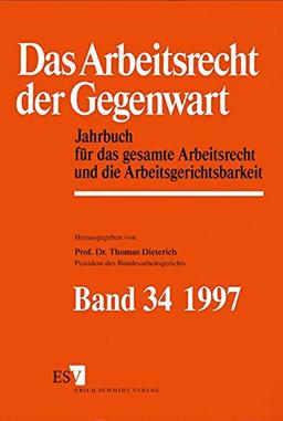 Jahrbuch des Arbeitsrechts: Das Arbeitsrecht der Gegenwart, Bd.34, Dokumentation für das Jahr 1996: Gesetzgebung - Rechtsprechung - Literatur ... Nachschlagewerk für Wissenschaft und Praxis)