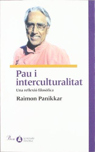 Pau i interculturalitat : una reflexió filosòfica (MIRADA (LIT))