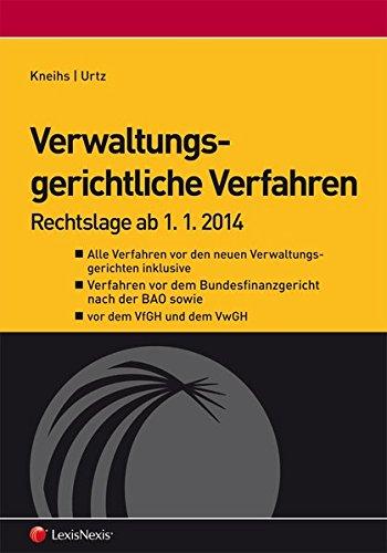 Verwaltungsgerichtliche Verfahren: Rechtslage ab 1.1.2014 (Lehrbuch)