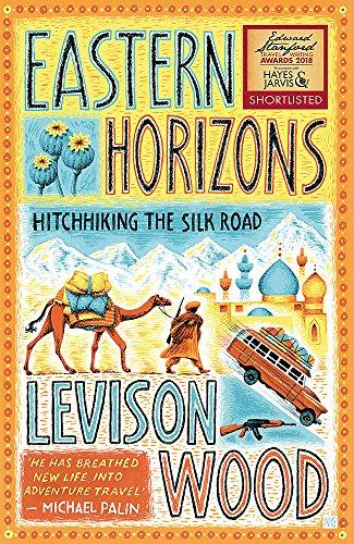 Eastern Horizons: Shortlisted for the 2018 Edward Stanford Award