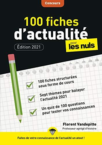 100 fiches d'actualité pour les nuls