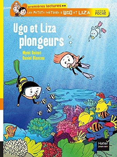 Les petits métiers d'Ugo et Liza. Ugo et Liza plongeurs