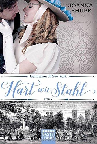 Gentlemen of New York - Hart wie Stahl: Roman (New York Trilogie, Band 1)