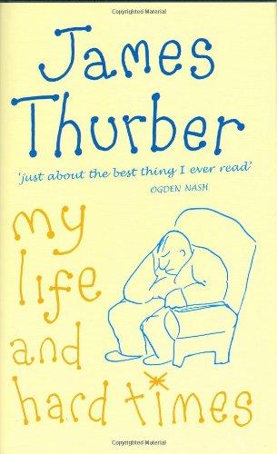 My Life and Hard Times (Prion Humour Classics)