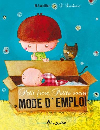 Petit frère, petite soeur : mode d'emploi