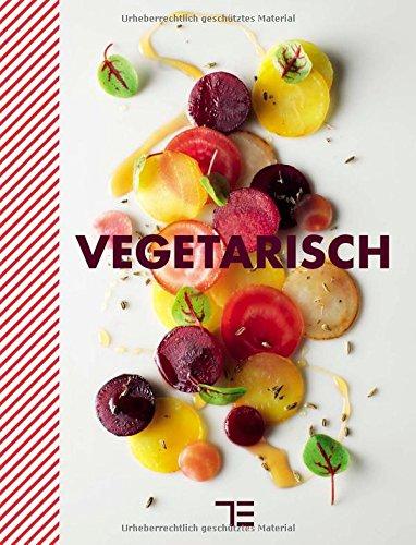 Vegetarisch (Teubner kochen)