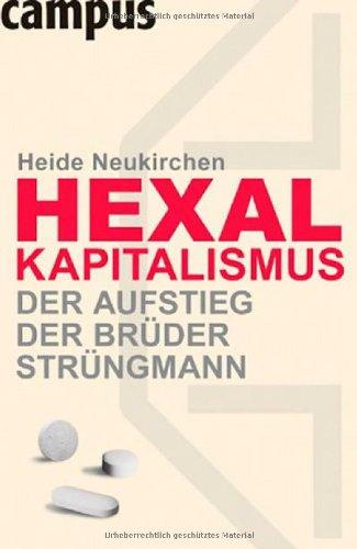 Hexal-Kapitalismus - Der Aufstieg der Brüder Strüngmann