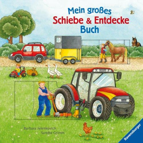 Mein großes Schiebe & Entdecke-Buch