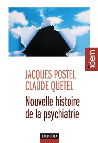 Nouvelle histoire de la psychiatrie