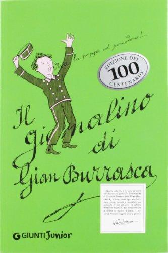 Il giornalino di Gian Burrasca. 100 Edizione del centenario (Collodi e Vamba)