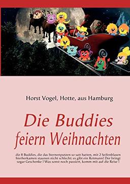 Die Buddies feiern Weihnachten