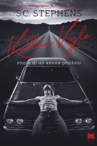 Kellan Kyle. Storia di un amore proibito (Always romance)