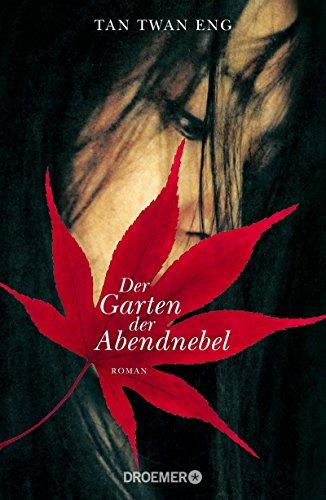 Der Garten der Abendnebel: Roman