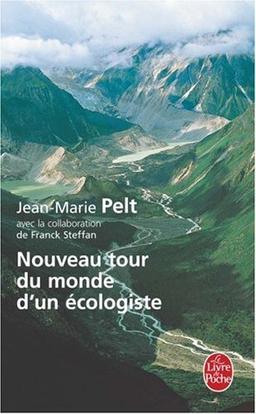 Nouveau tour du monde d'un écologiste