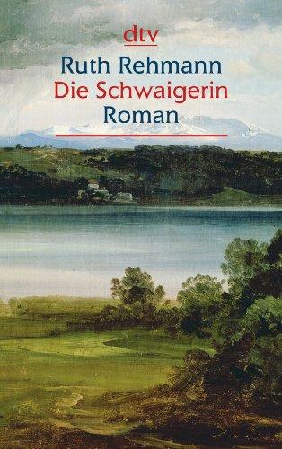 Die Schwaigerin: Roman