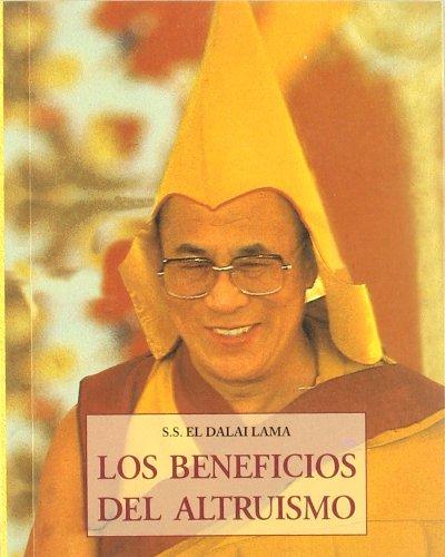 Beneficios Del Altruismo, Los (Peq. Libros De La Sabiduria)