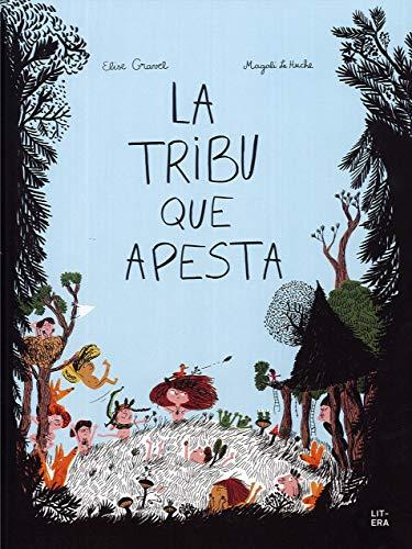 La tribu que apesta (Álbum ilustrado)