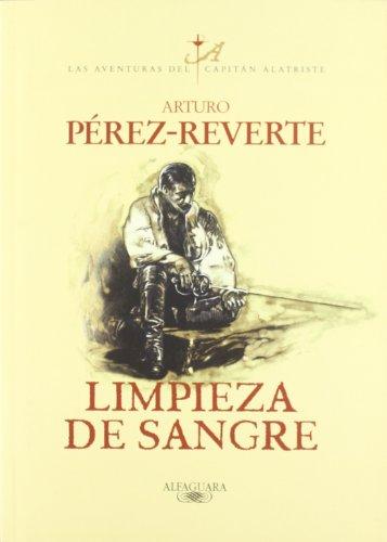 Limpieza de Sangre (Purity of Blood) (Aventuras del Capitan Alatriste)