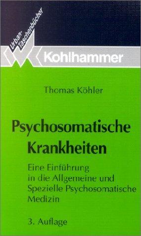 Psychosomatische Krankheiten