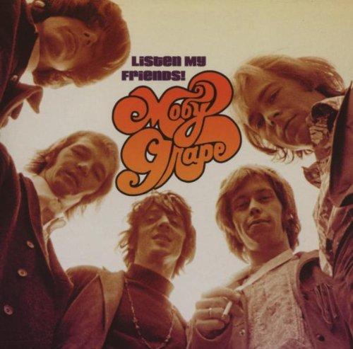 Listen My Friends! the Best of Moby Grape