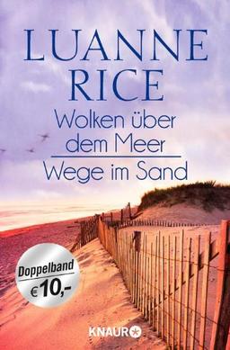 Wolken über dem Meer / Wege im Sand: Zwei Romane in einem Band