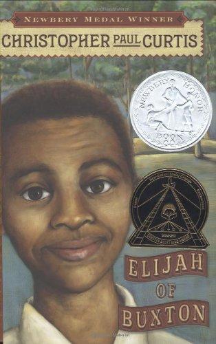 Elijah of Buxton (Newbery Honor Book)