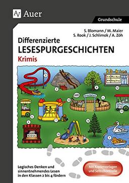 Differenzierte Lesespurgeschichten Krimis: Logisches Denken und sinnentnehmendes Lesen in den Klassen 2 bis 4 fördern (Lesespurgeschichten Grundschule)