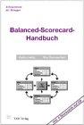 Balanced-Scorecard-Handbuch: Strategien erfolgreich in der Praxis umsetzen