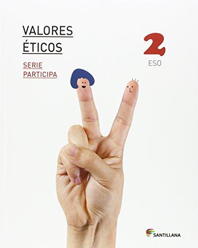 VALORES ETICOS SERIE PARTICIPA 2 ESO