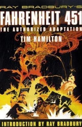 Ray Bradbury's Fahrenheit 451: The Authorized Adaptation