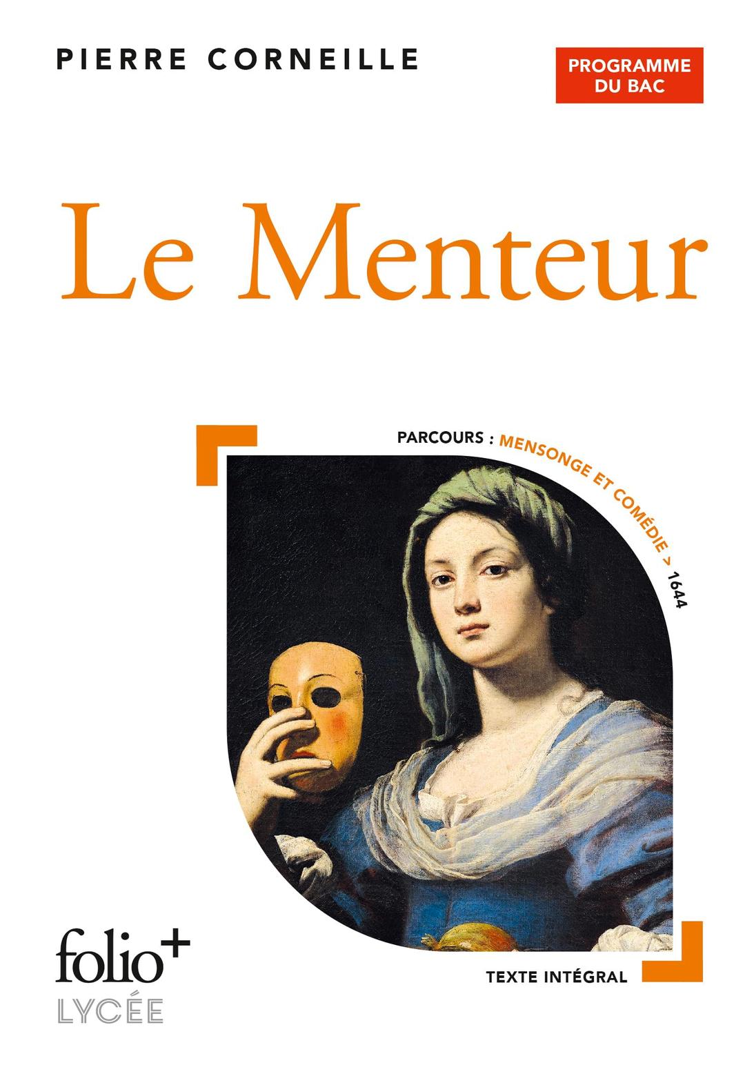 Le menteur : programme du bac : parcours mensonge et comédie, 1644